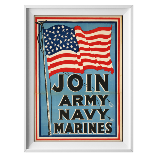 Join Army, Navy, Marines - American Propaganda Poster