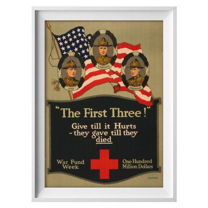 The First Three! - American Propaganda Poster