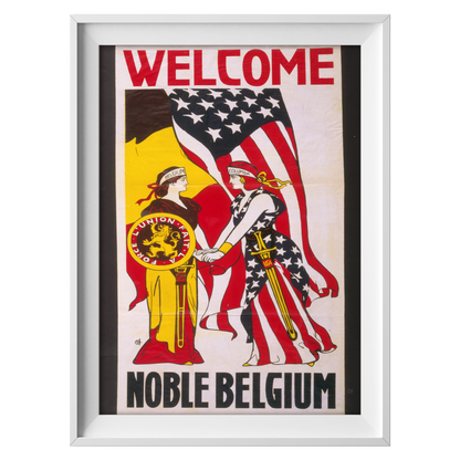 Welcome Noble Belgium - American Propaganda Poster